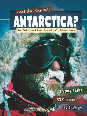 cover image of Can You Survive Antarctica?